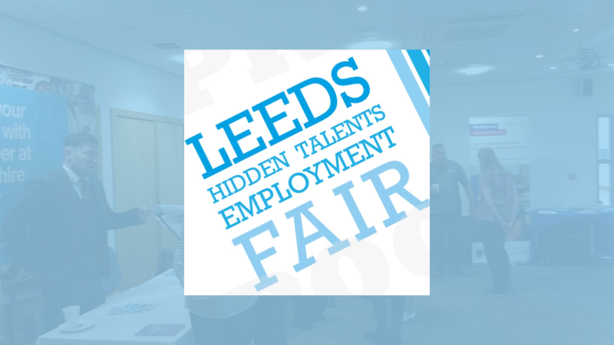 Leeds Hidden Talents Employment Fair - logo on blue background